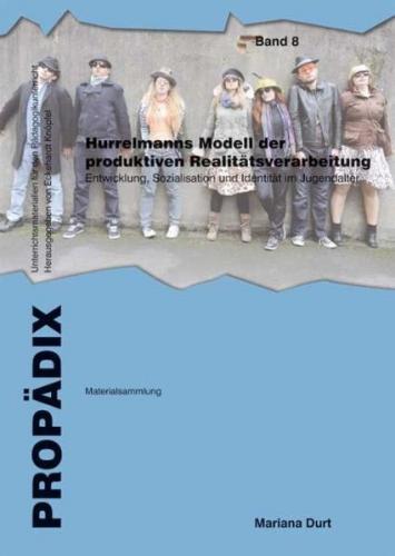 Hurrelmanns Modell der produktiven Realitätsverarbeitung 