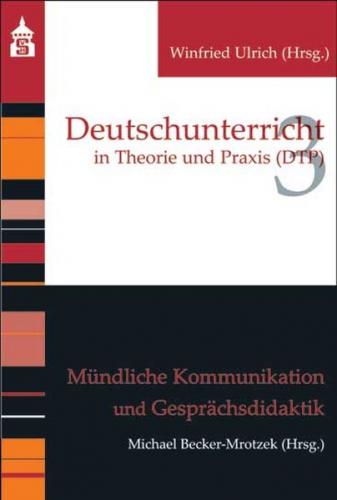 Mündliche Kommunikation und Gesprächsdidaktik 