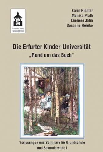 Die Erfurter Kinder-Universität "Rund um das Buch" 