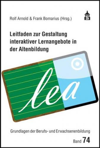 Leitfaden zur Gestaltung interaktiver Lernangebote in der Altenbildung 