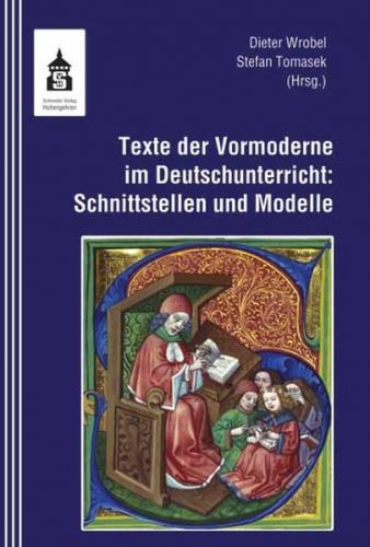 Texte der Vormoderne im Deutschunterricht 