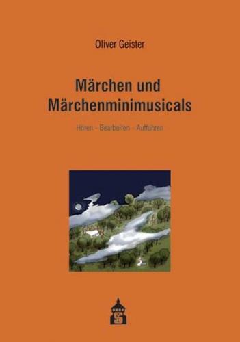 Märchen und Märchenminimusicals 