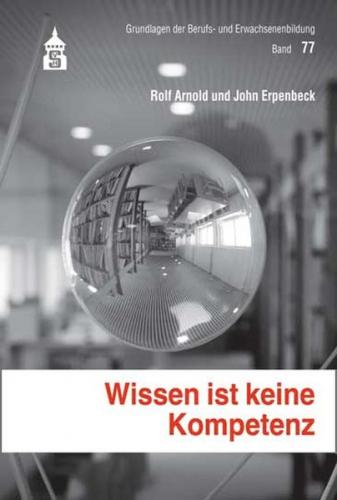 Wissen ist keine Kompetenz 