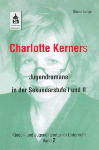 Charlotte Kerners Jugendromane in der Sekundarstufe I und II (Ebook - EPUB) 