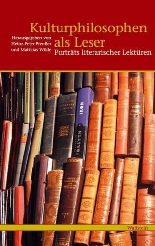 Kulturphilosophen als Leser 