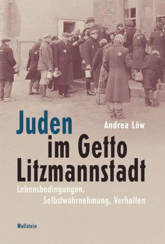 Juden im Getto Litzmannstadt 