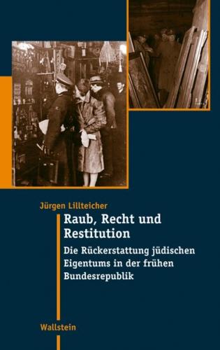 Raub, Recht und Restitution 