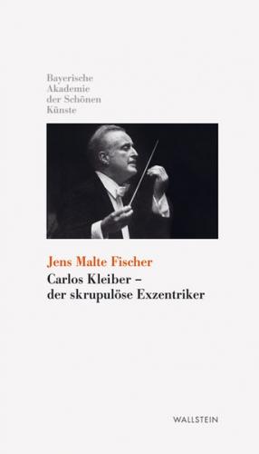 Carlos Kleiber - der skrupulöse Exzentriker 