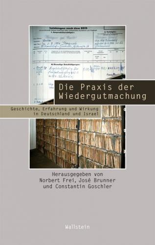 Die Praxis der Wiedergutmachung 