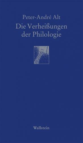 Die Verheißungen der Philologie 