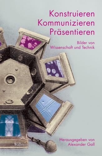 Konstruieren, kommunizieren, präsentieren 