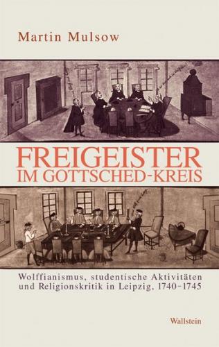 Freigeister im Gottsched-Kreis 