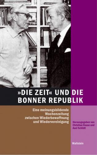 DIE ZEIT und die Bonner Republik 