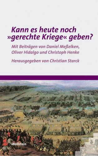 Kann es heute noch »gerechte Kriege« geben? 