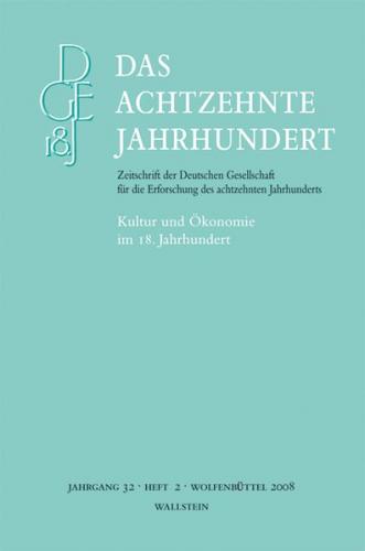 Kultur und Ökonomie im 18. Jahrhundert 