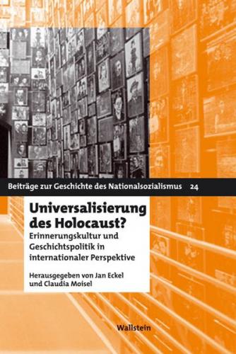 Universalisierung des Holocaust? 