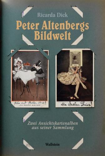 Peter Altenbergs Bildwelt 