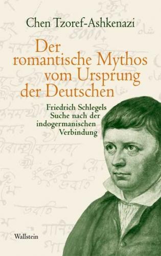 Der romantische Mythos vom Ursprung der Deutschen 