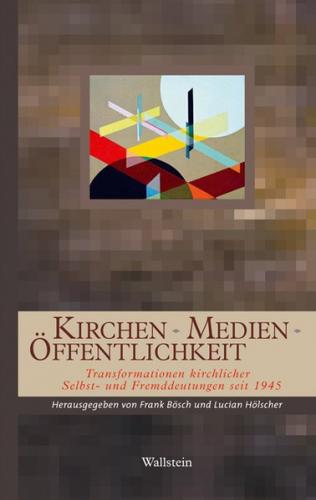 Kirchen - Medien - Öffentlichkeit 