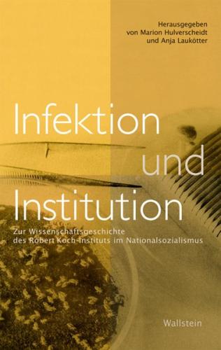 Infektion und Institution 