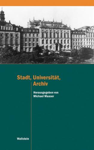 Stadt, Universität, Archiv 