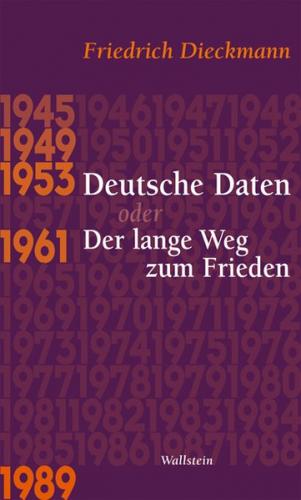 Deutsche Daten oder Der lange Weg zum Frieden 