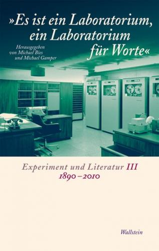 »Es ist ein Laboratorium, ein Laboratorium für Worte« 