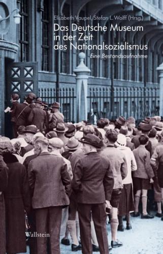 Das Deutsche Museum in der Zeit des Nationalsozialismus 