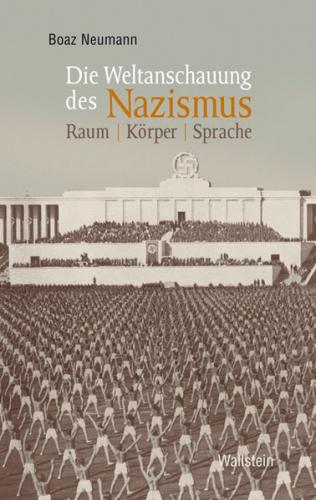 Die Weltanschauung des Nazismus 
