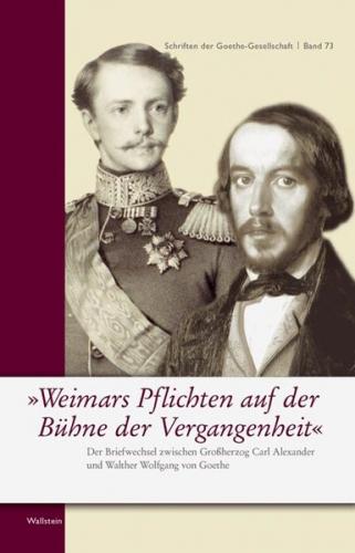 »Weimars Pflichten auf der Bühne der Vergangenheit« 