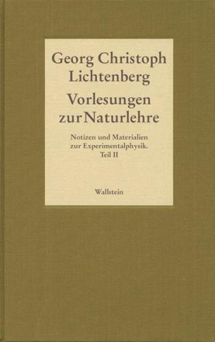 Vorlesungen zur Naturlehre. Notizen und Materialien zur Experimentalphysik. Teil II 