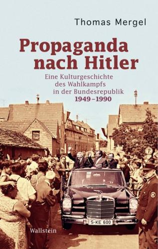 Propaganda nach Hitler 