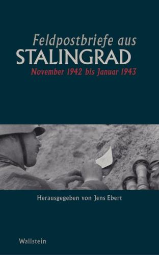 Feldpostbriefe aus Stalingrad 