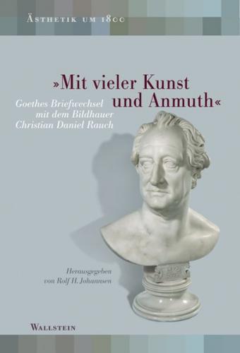»Mit vieler Kunst und Anmuth« 
