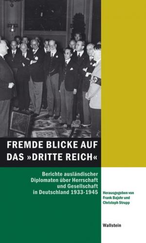 Fremde Blicke auf das »Dritte Reich« 