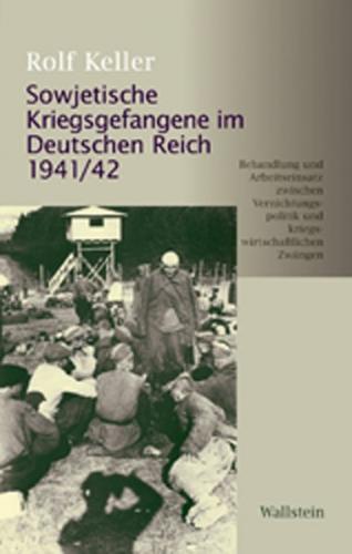 Sowjetische Kriegsgefangene im Deutschen Reich 1941/42 