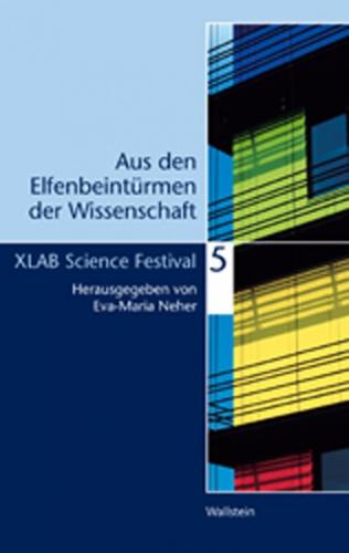 Aus den Elfenbeintürmen der Wissenschaft 5 