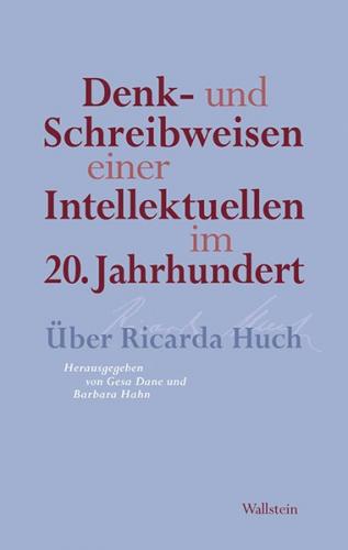 Denk- und Schreibweisen einer Intellektuellen im 20. Jahrhundert 