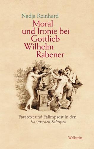 Moral und Ironie bei Gottlieb Wilhelm Rabener 