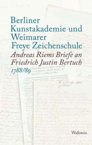 Berliner Kunstakademie und Weimarer Freye Zeichenschule 