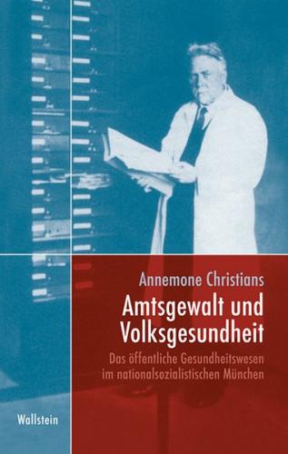 Amtsgewalt und Volksgesundheit 