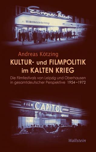 Kultur- und Filmpolitik im Kalten Krieg 