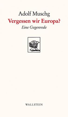 Vergessen wir Europa? 