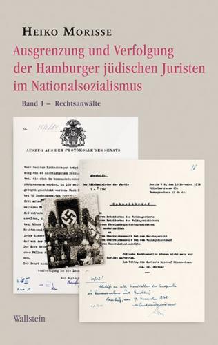 Ausgrenzung und Verfolgung der Hamburger jüdischen Juristen im Nationalsozialismus 