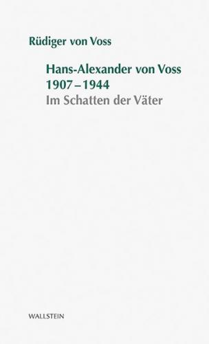 Hans-Alexander von Voss 1907-1944 