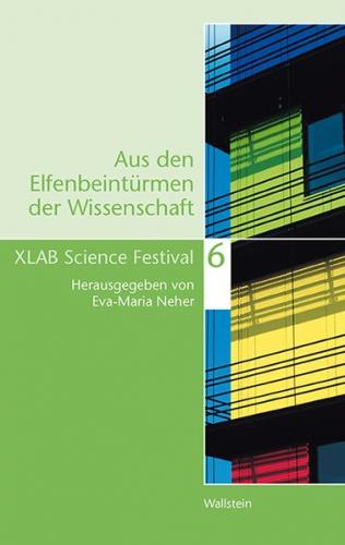 Aus den Elfenbeintürmen der Wissenschaft 6 