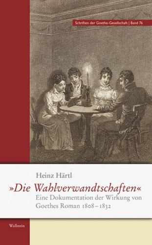 »Die Wahlverwandtschaften« 