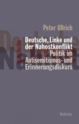 Deutsche, Linke und der Nahostkonflikt 