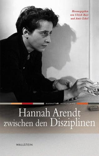 Hannah Arendt zwischen den Disziplinen 