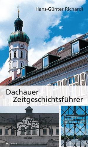Dachauer Zeitgeschichtsführer 